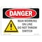 Signmission Safety Sign, OSHA Danger, 5" Height, 7" Width, Man Working On Line Do Not Throw Switch, Landscape OS-DS-D-57-L-1445 - alternate 1